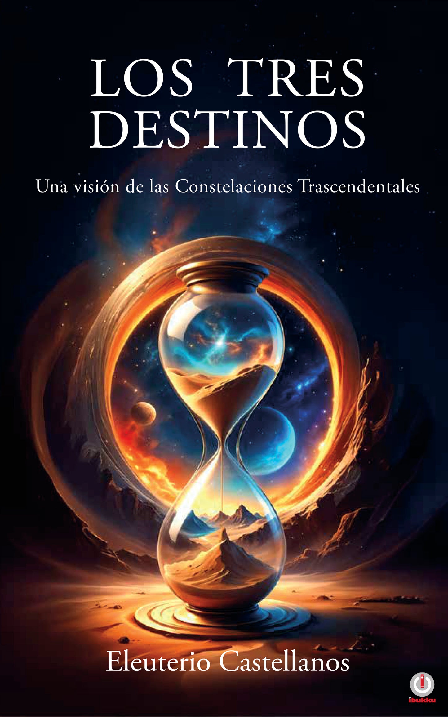 LOS TRES DESTINOS: Una visión de las Constelaciones Trascendentales