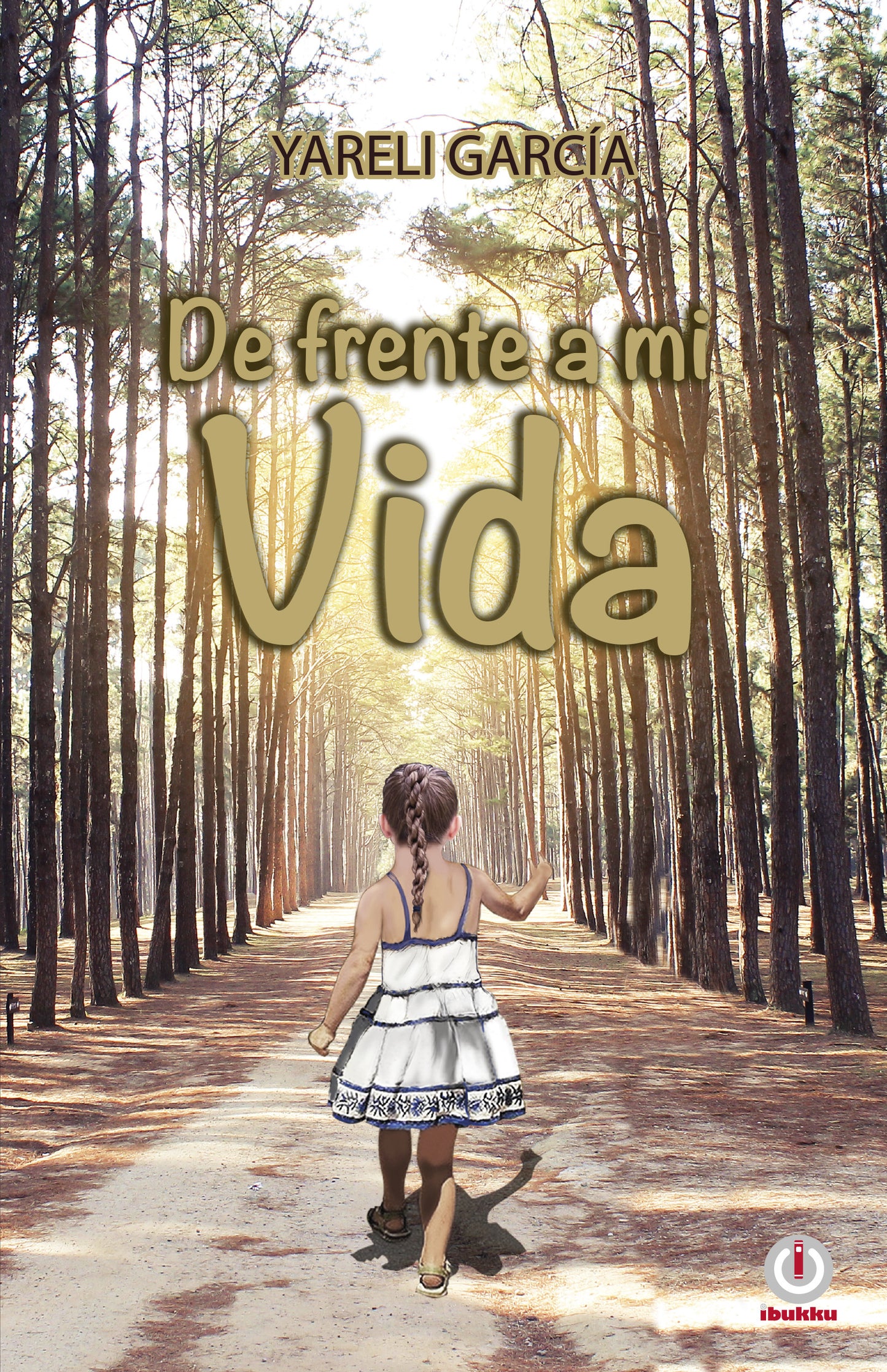 De frente a mi vida (Impreso) - ibukku, LLC