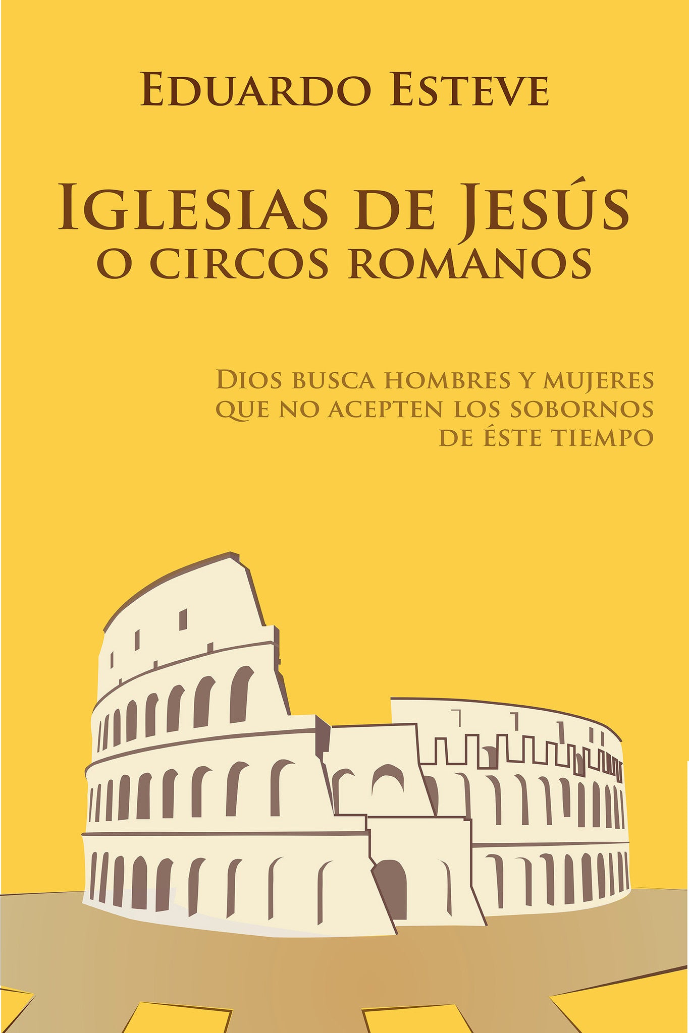 Iglesias de Jesús o Circos Romanos - ibukku, LLC
