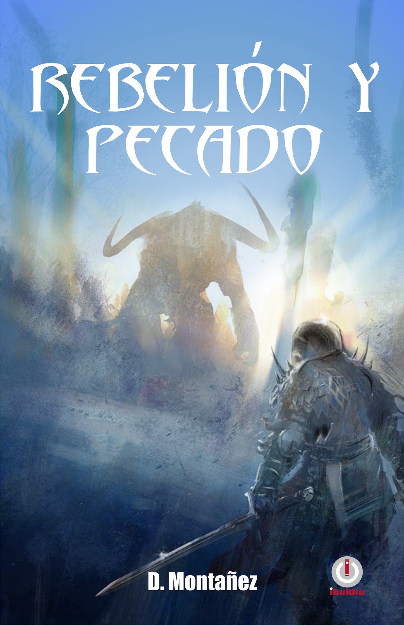Rebelión y pecado - ibukku, LLC