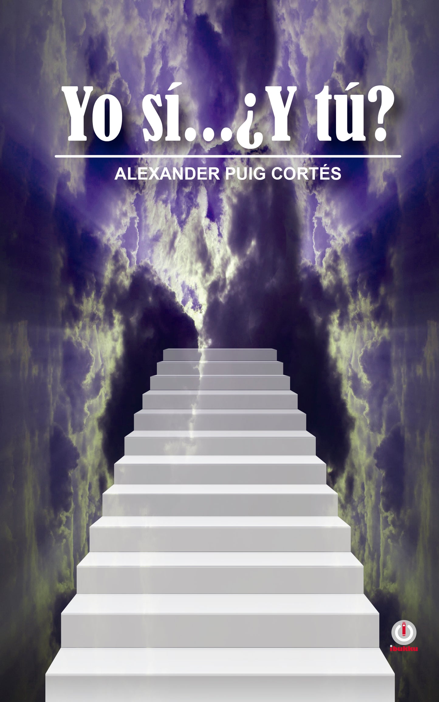 Yo si... ¿Y tu? (Impreso) - ibukku, LLC