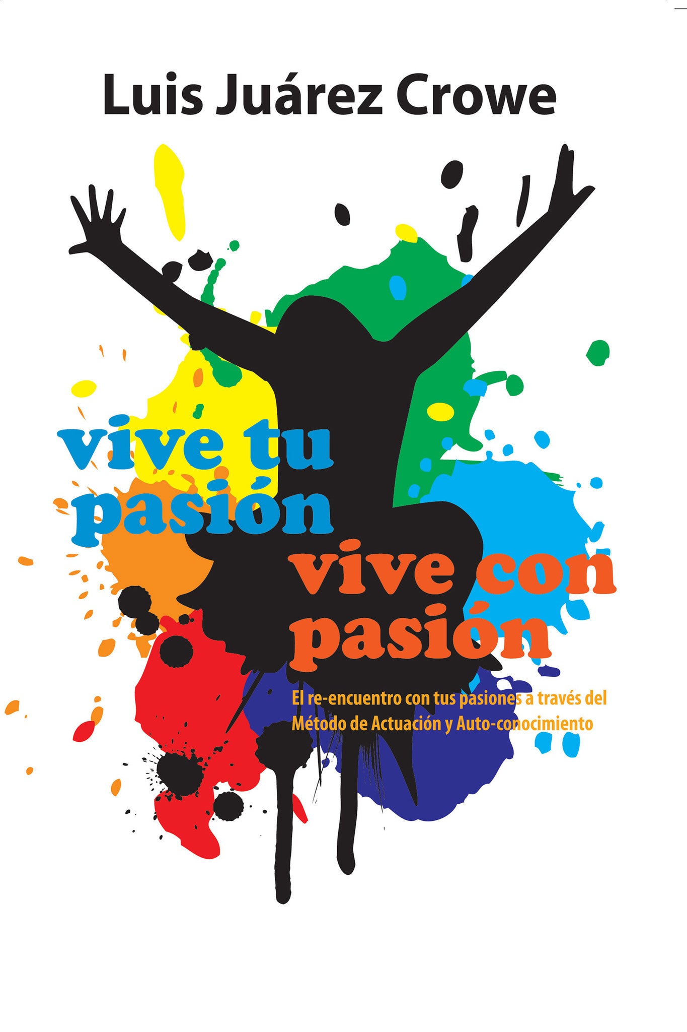 Vive tu pasión, vive con pasión - ibukku, LLC