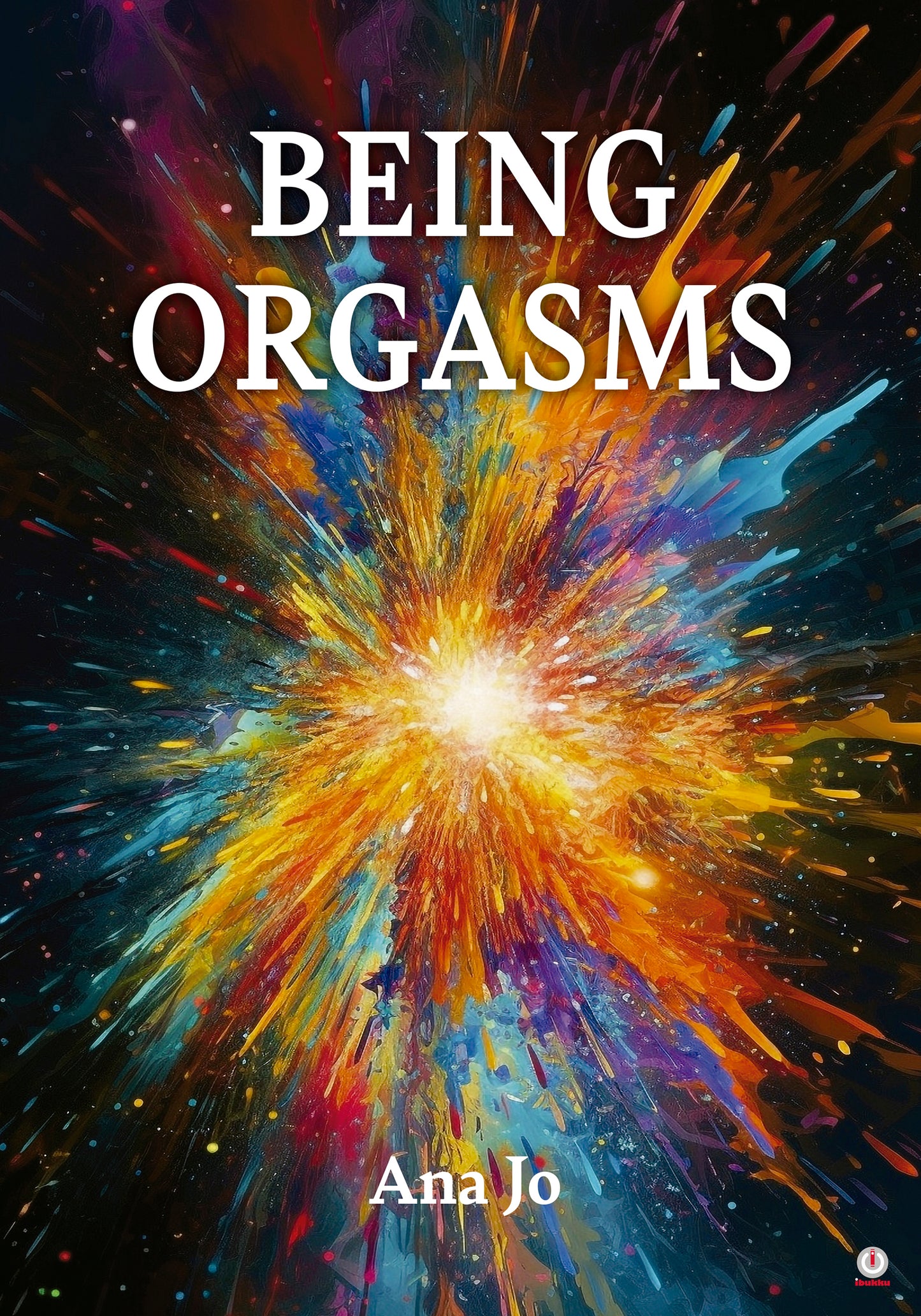 Being Orgasms