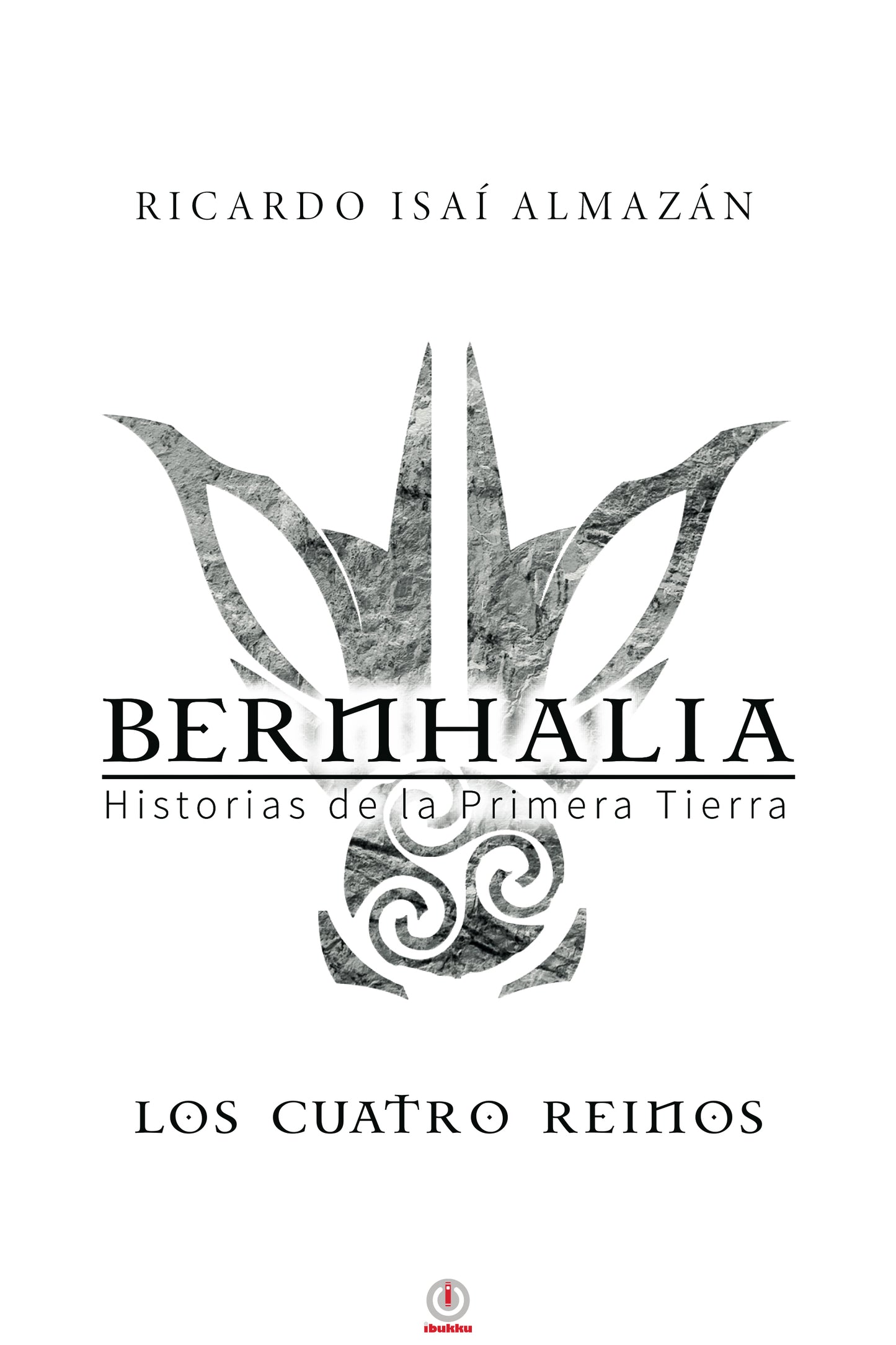 Bernhalia: Historias de la primera tierra
