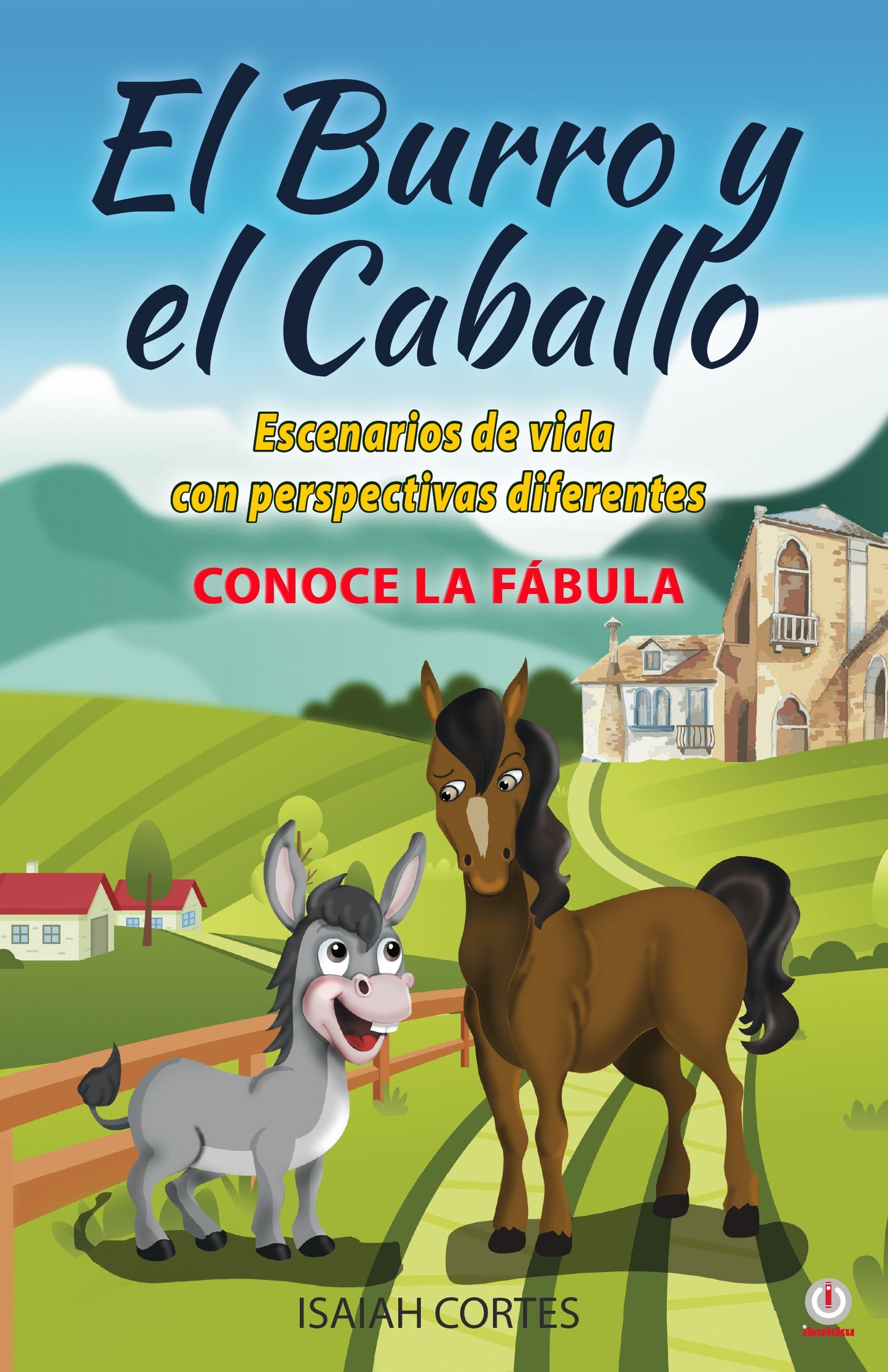 El burro y el caballo: Escenarios de vida con perspectivas diferentes (Paperback)