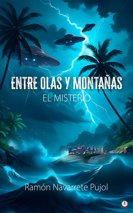 Entre Olas Y Montañas: El Misterio