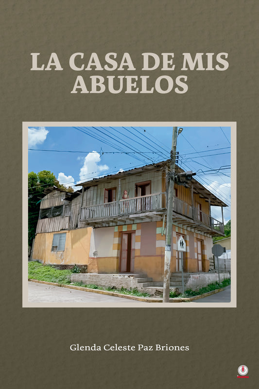 La casa de mis abuelos