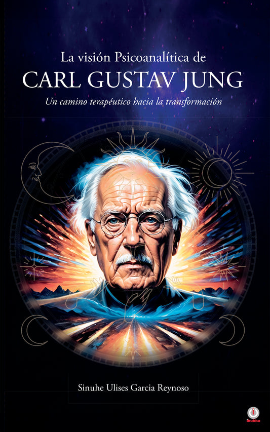 La visión Psicoanalítica de Carl Gustav Jung: Un camino terapéutico hacia la transformación