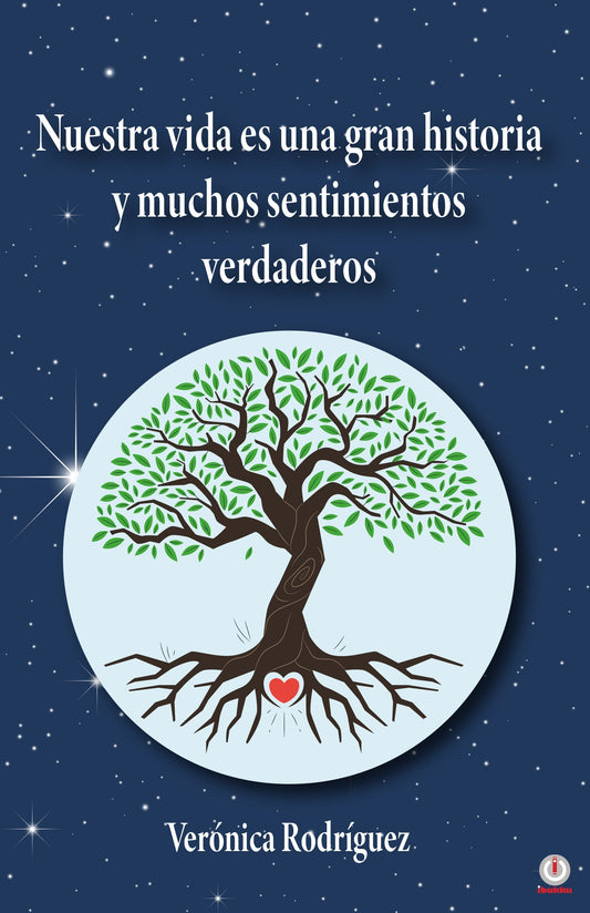 Nuestra vida es una gran historia y muchos sentimientos verdaderos (Impreso Hardcover)