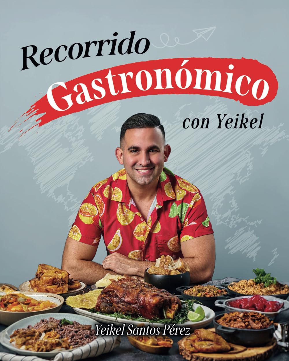 Recorrido gastronómico con Yeikel