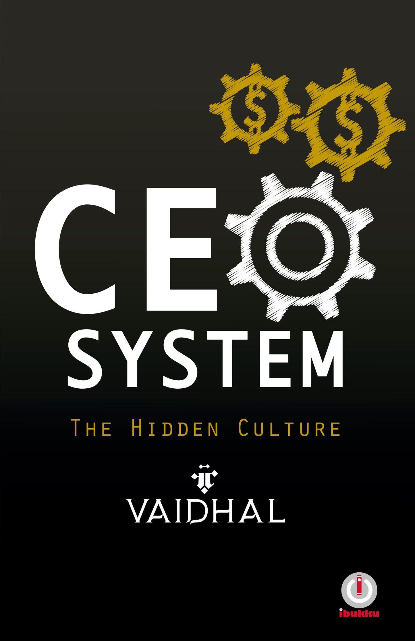 CEO System: The Hidden Culture (Impreso)