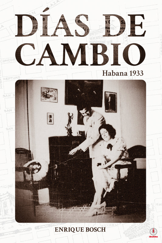 Días de cambio: Habana 1933 (Impreso)