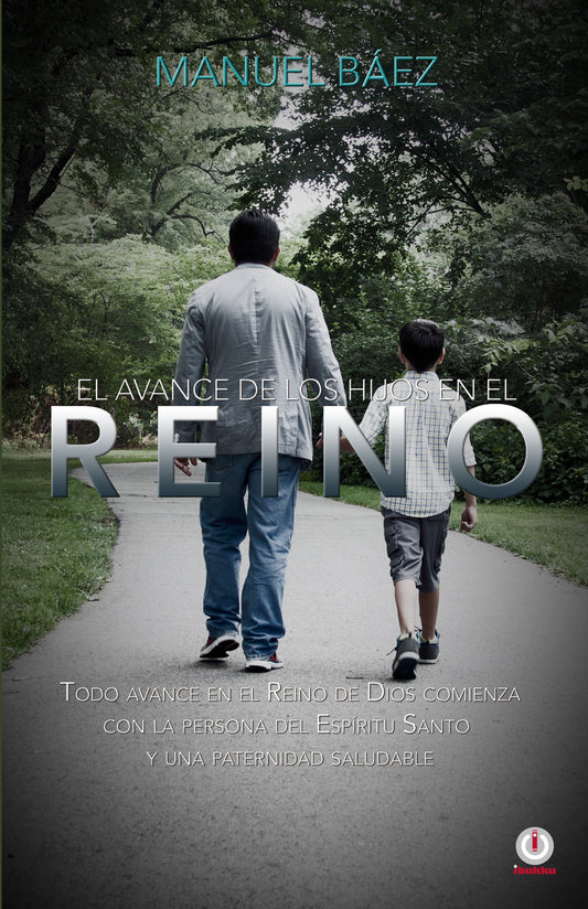 El avance de los hijos en el Reino (Impreso) - ibukku, LLC