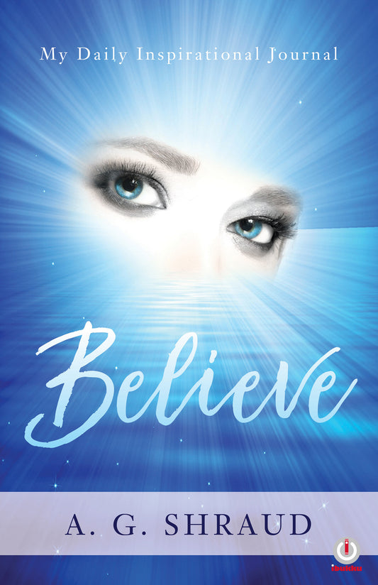 Believe: My Daily Inspirational Journal