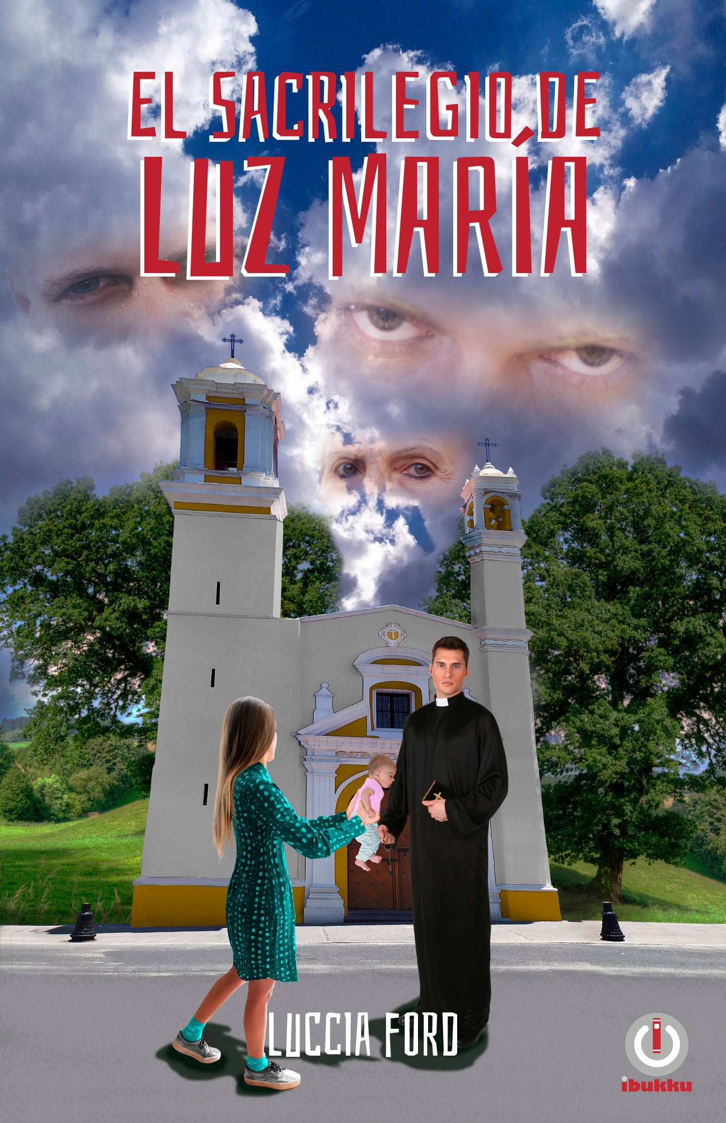 El sacrilegio de Luz María