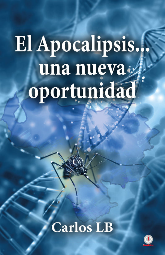 El Apocalipsis... una nueva oportunidad (Impreso)