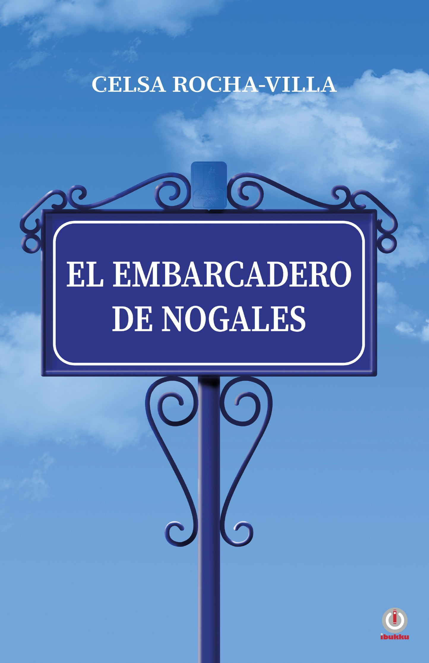 El embarcadero de Nogales (Impreso)