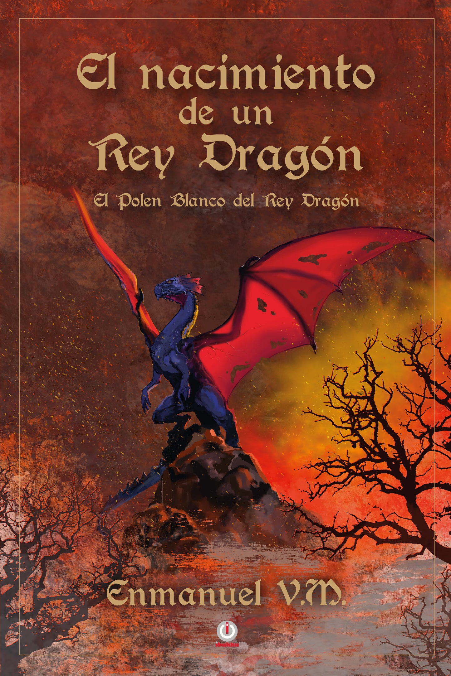 Copy of El nacimiento de un Rey Dragón: El polen blanco del Rey Dragón (Impreso)