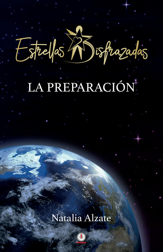 Estrellas disfrazadas: La preparación (Impreso)