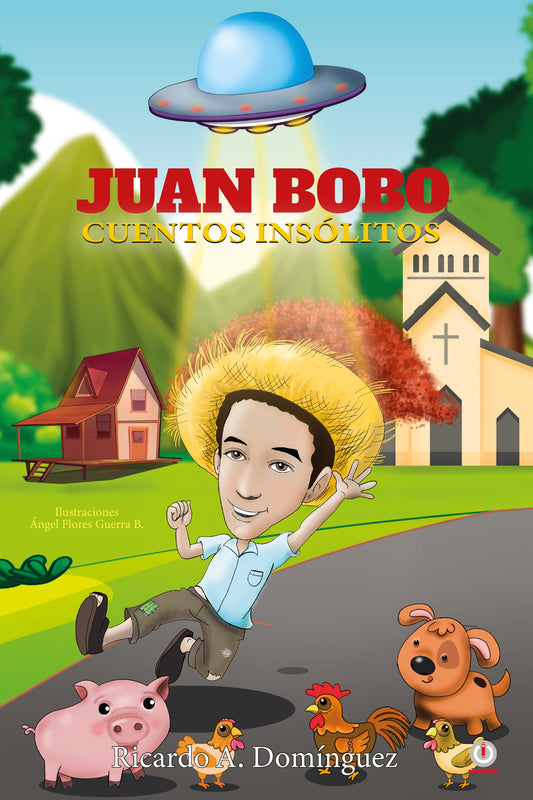 Juan Bobo: Cuentos Insólitos (Impreso)