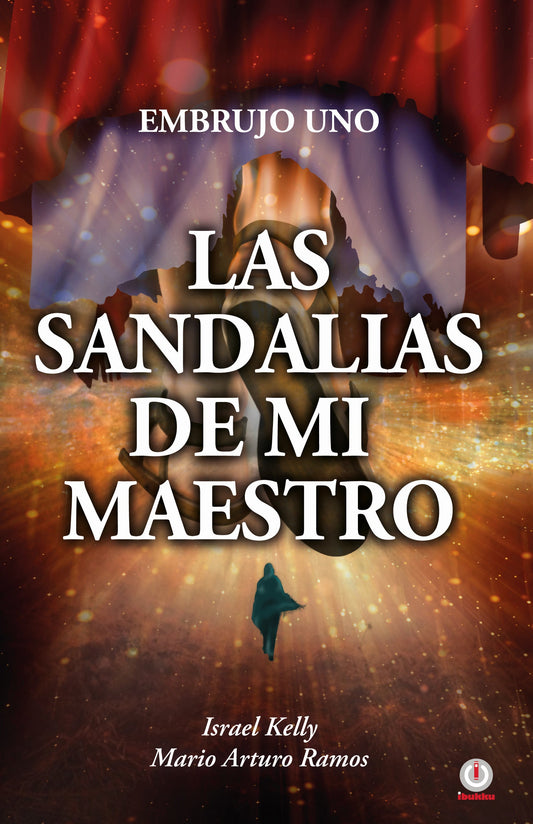 Las sandalias de mi maestro: El embrujo uno (IMPRESO)