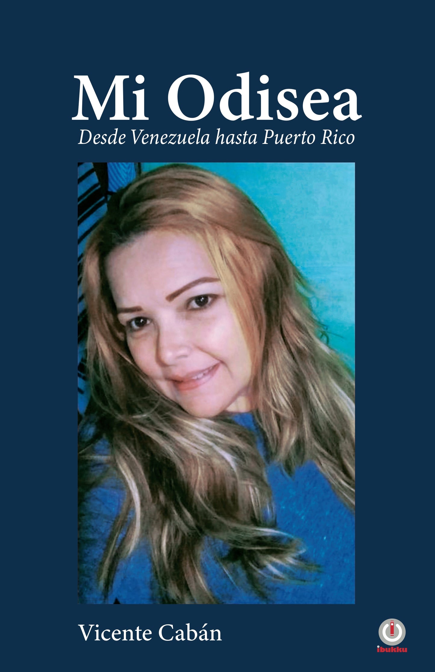 Mi Odisea: Desde Venezuela hasta Puerto Rico (Impreso)
