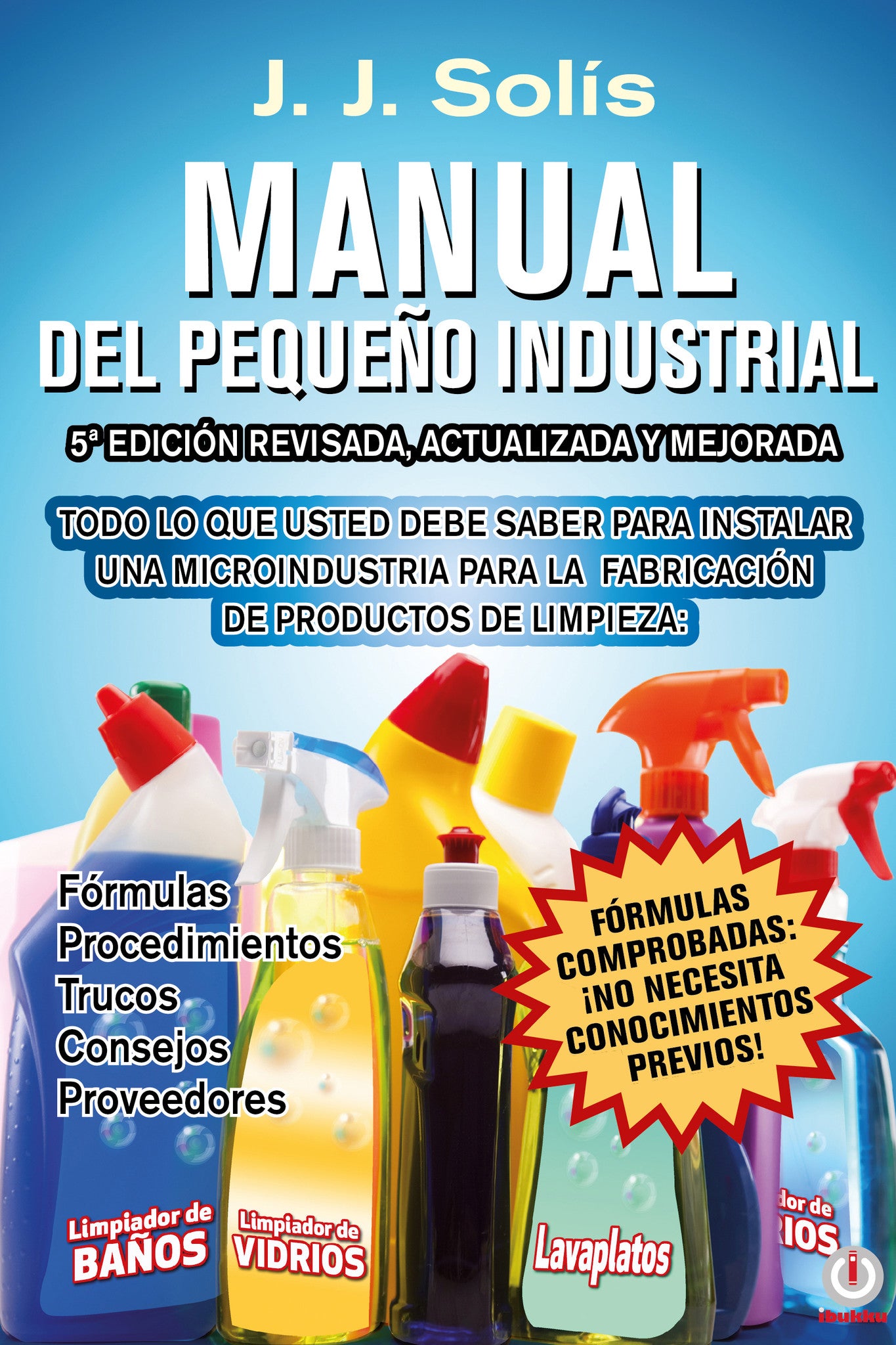 Manual del pequeño industrial (Impreso) - ibukku, LLC