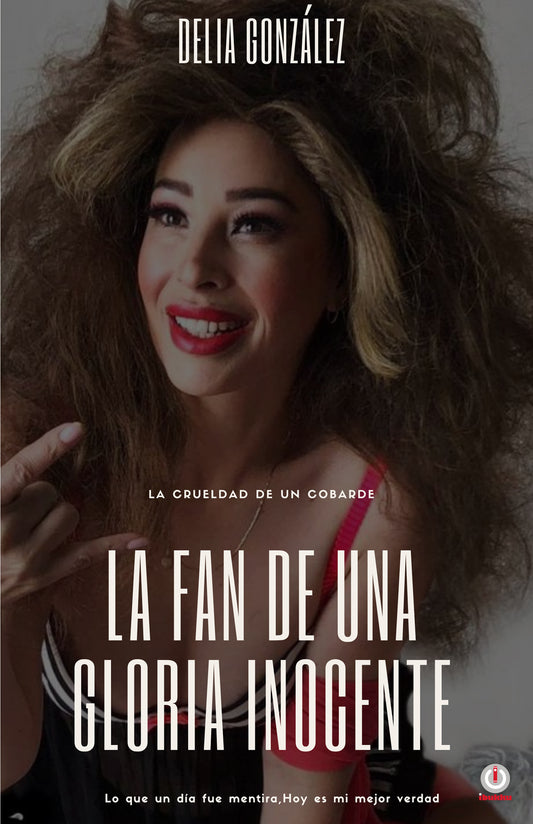 La fan de una Gloria inocente