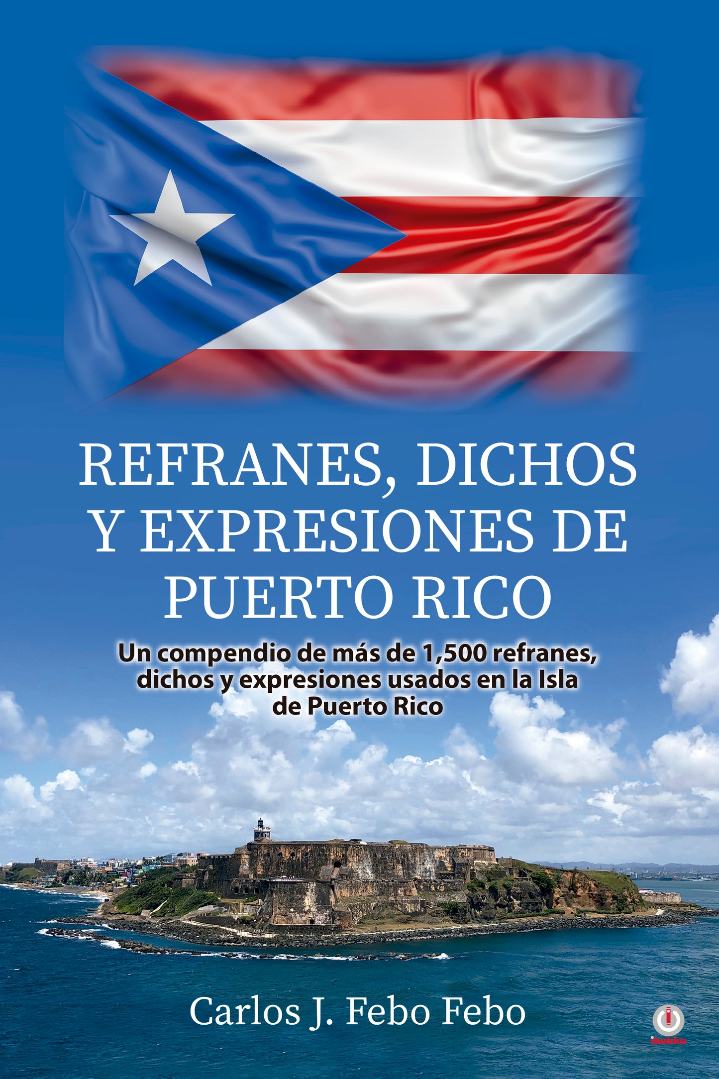 Refranes, dichos y expresiones de Puerto Rico