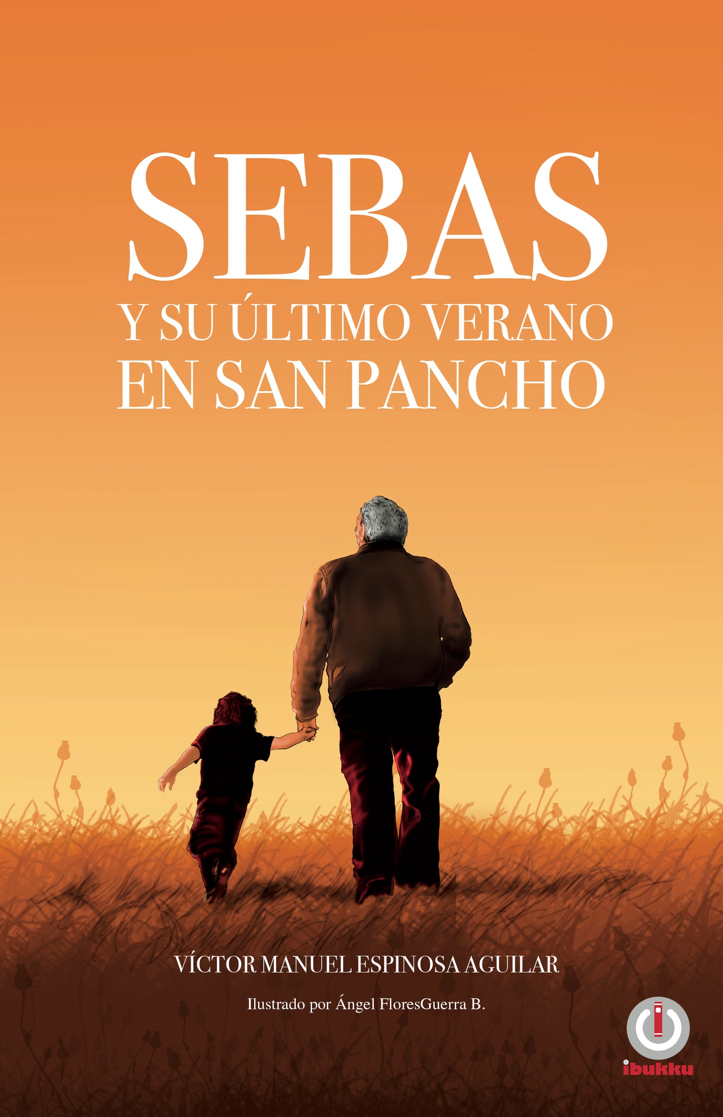 Sebas y su último verano en San Pancho (Impreso)