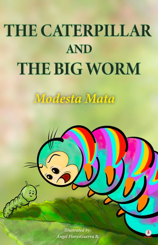 The Caterpillar And The Big Worm