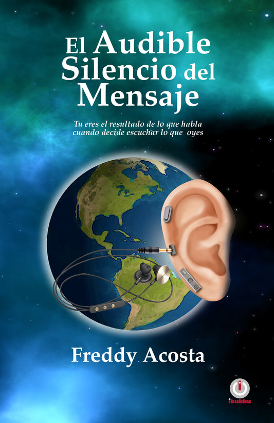El audible silencio del mensaje (Impreso) - ibukku, LLC