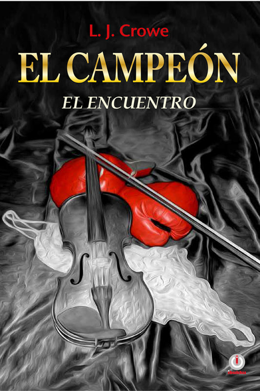 El Campeón - El encuentro (Impreso) - ibukku, LLC