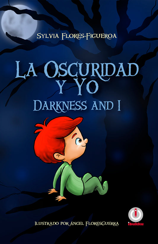 La oscuridad y yo: Darkness and I (Impreso)