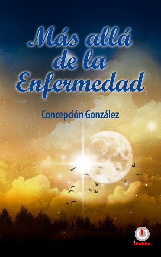 Más allá de la enfermedad