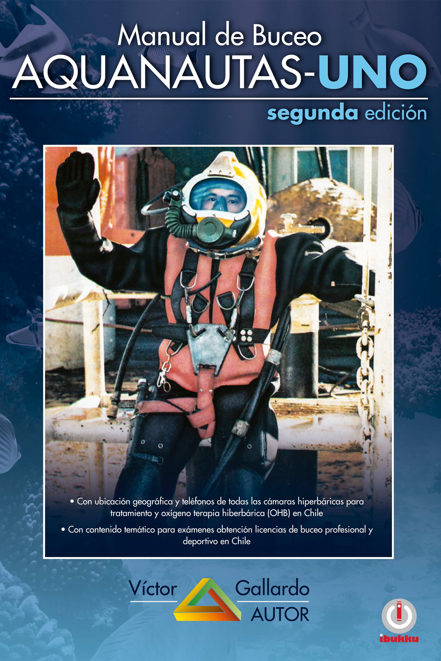 Manual de buceo: Aquanautas-Uno (Segunda edición)