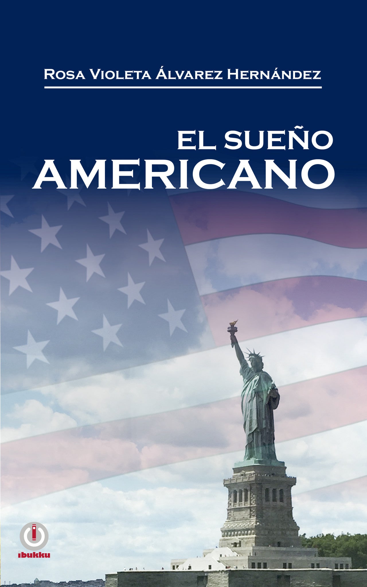 El Sueño Americano - ibukku, LLC