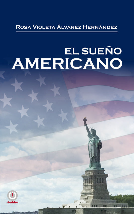 El Sueño Americano (Impreso) - ibukku, LLC